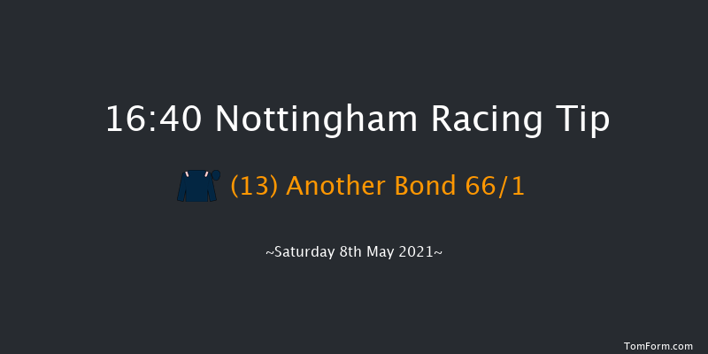 Follow RacingTV On Twitter Apprentice Handicap Nottingham 16:40 Handicap (Class 6) 8f Fri 7th May 2021