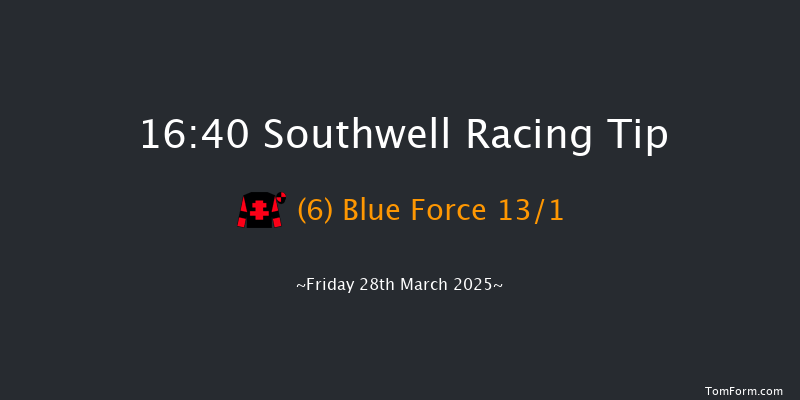 Southwell  16:40 Handicap (Class 6) 5f Thu 27th Mar 2025