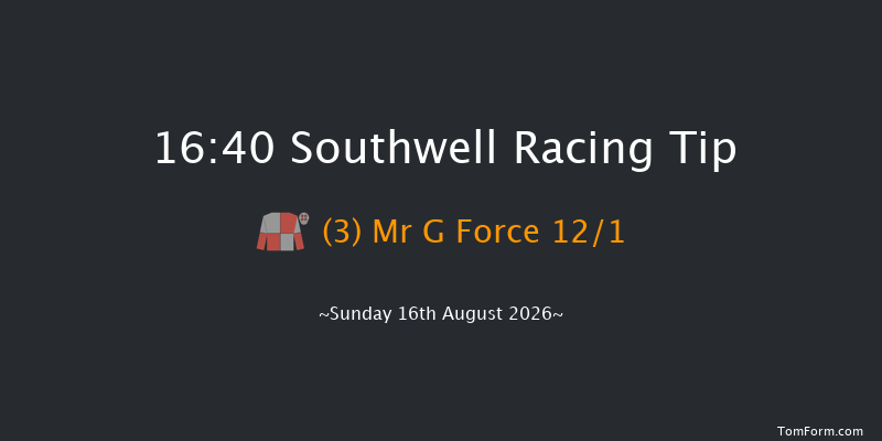 Southwell 16-40 (Class 4) 6f Thu 6th Aug 2026