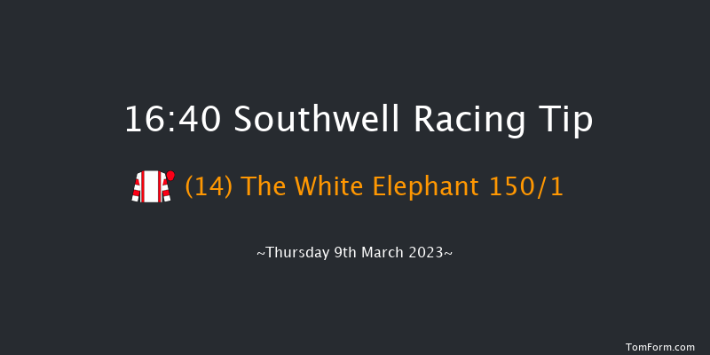 Southwell 16:40 Stakes (Class 6) 6f Tue 7th Mar 2023