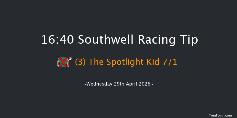 Southwell 16-40 (Class 6) 8f Tue 28th Apr 2026