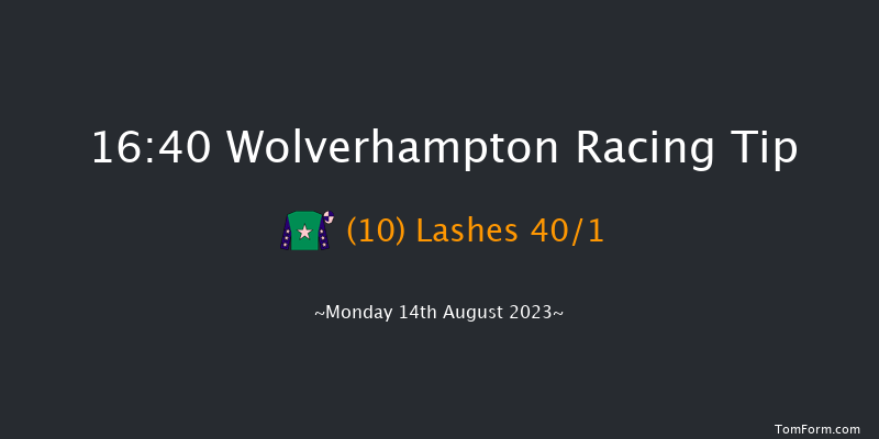 Wolverhampton 16:40 Handicap (Class 6) 7f Fri 4th Aug 2023