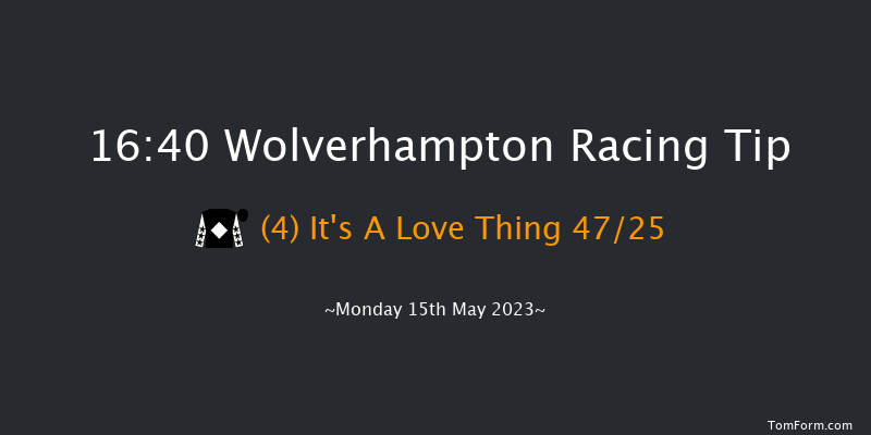 Wolverhampton 16:40 Handicap (Class 6) 9.5f Fri 12th May 2023