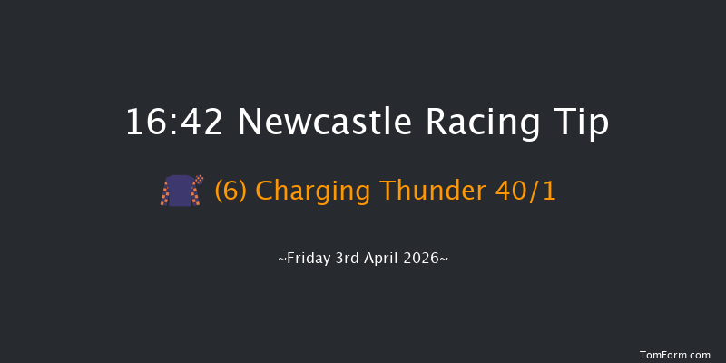 Newcastle 16-42 (Class 2) 16f Tue 31st Mar 2026
