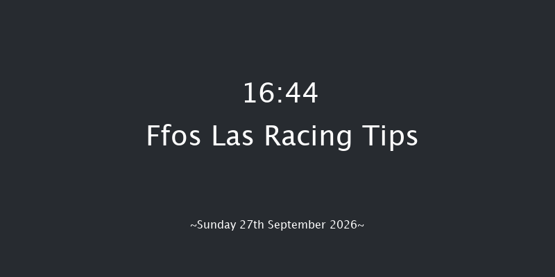 Ffos Las 16-44 (Class 6) 8f Mon 21st Sep 2026