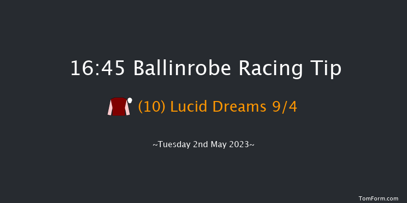 Ballinrobe 16:45 Maiden Hurdle 17f Fri 14th Apr 2023