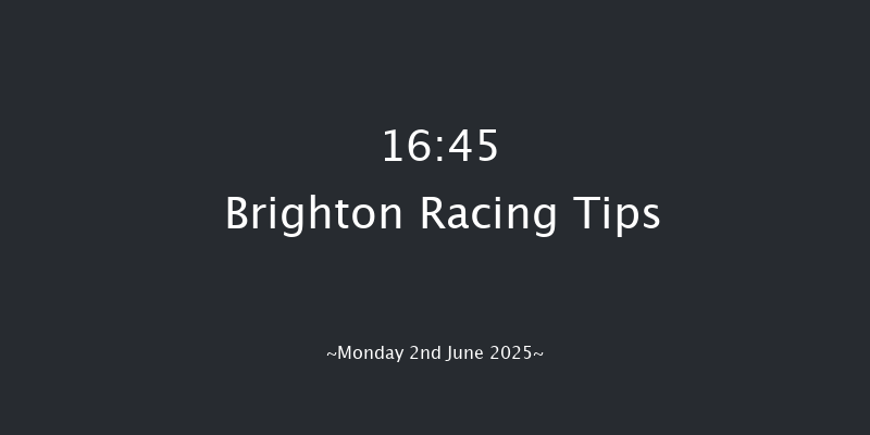 Brighton 16-45 (Class 6) 7f Fri 30th May 2025