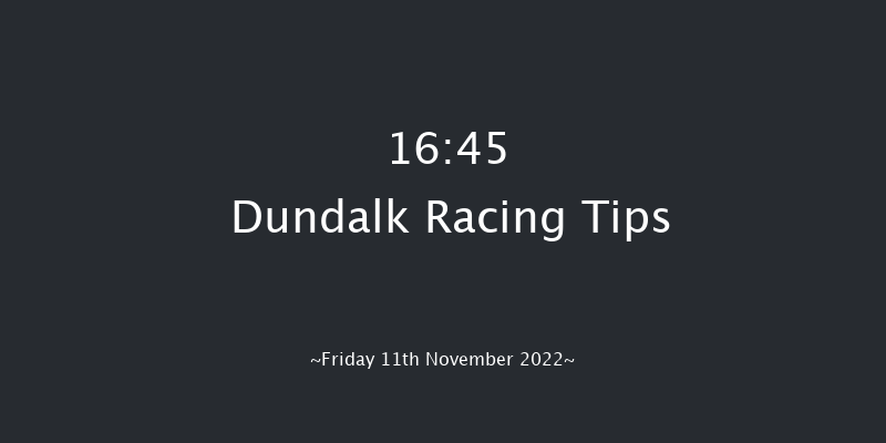 Dundalk 16:45 Stakes 6f Wed 9th Nov 2022