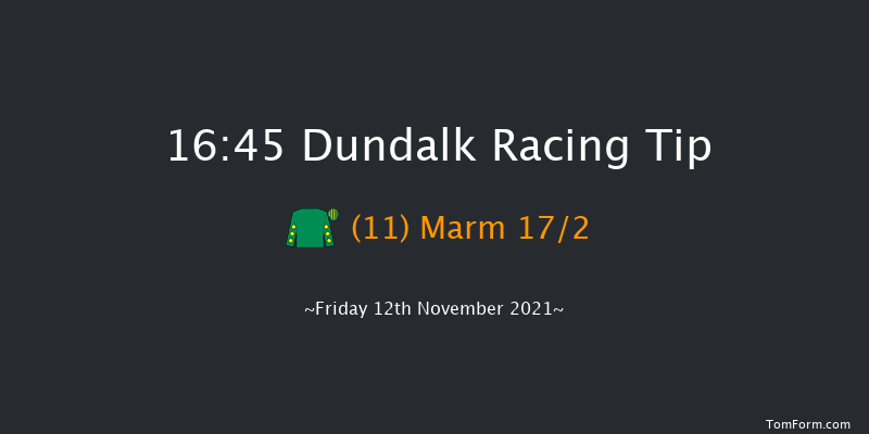 Dundalk 16:45 Handicap 8f Wed 10th Nov 2021