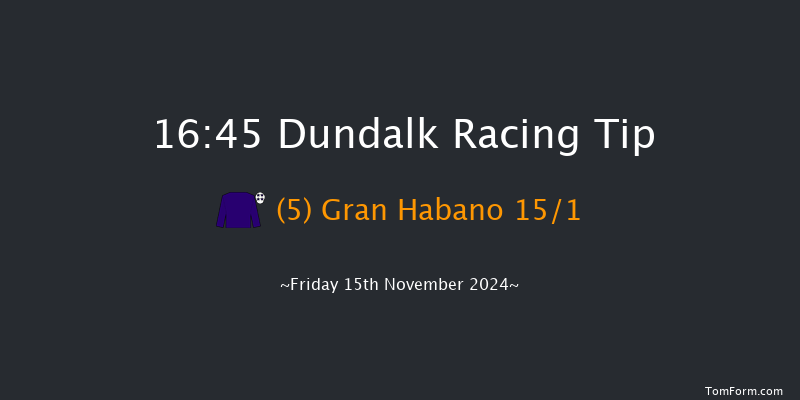 Dundalk  16:45 Stakes 6f Wed 13th Nov 2024