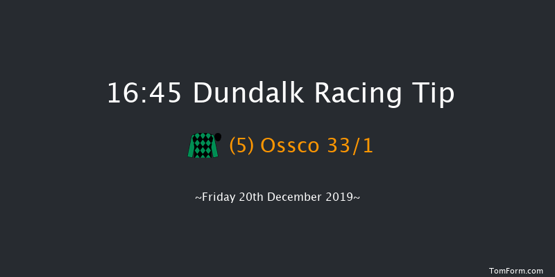 Dundalk 16:45 Stakes 5f Wed 18th Dec 2019