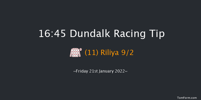 Dundalk 16:45 Handicap 8f Wed 19th Jan 2022