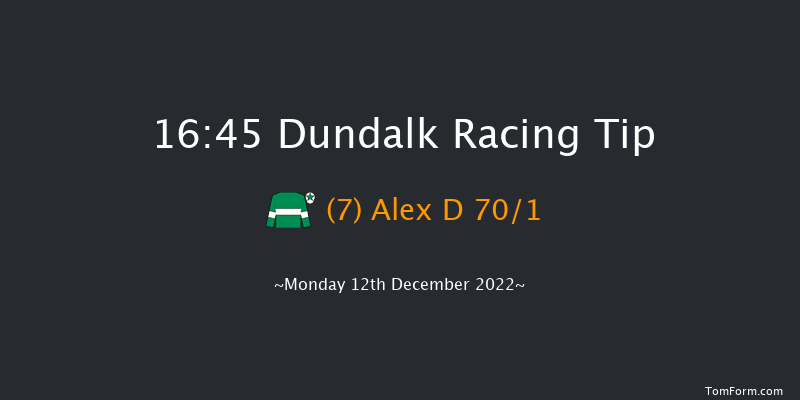 Dundalk 16:45 Handicap 8f Fri 9th Dec 2022