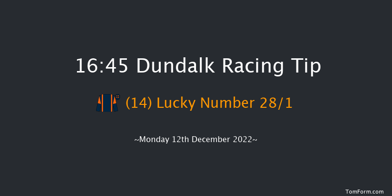 Dundalk 16:45 Handicap 8f Fri 9th Dec 2022