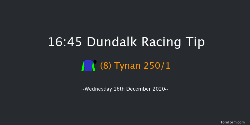 Test Your Tipping Talents At PUNTERS.HOLLYWOODBETS.COM Every Dundalk Meeting Race (Plus 10) Dundalk 16:45 Stakes 8f Fri 11th Dec 2020