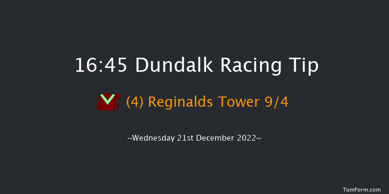 Dundalk 16:45 Maiden 12f Fri 16th Dec 2022