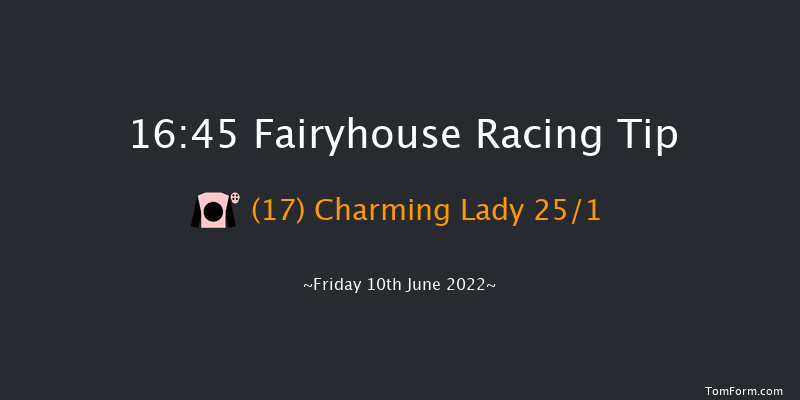 Fairyhouse 16:45 Maiden 6f Fri 27th May 2022