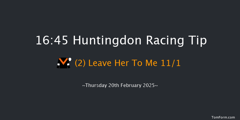 Huntingdon  16:45 Handicap Hurdle (Class 5) 20f Thu 6th Feb 2025
