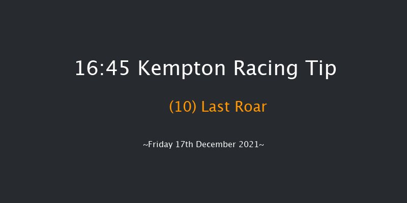 Kempton 16:45 Handicap (Class 6) 8f Wed 15th Dec 2021
