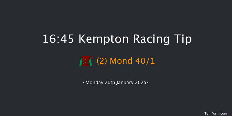 Kempton  16:45 Handicap (Class 6) 6f Wed 15th Jan 2025