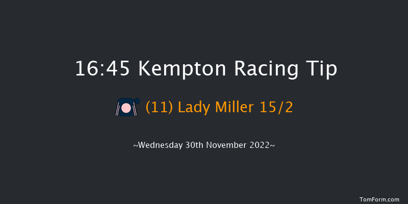 Kempton 16:45 Handicap (Class 5) 6f Mon 28th Nov 2022