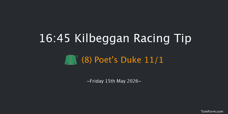 Kilbeggan 16-45 15f Fri 24th Apr 2026