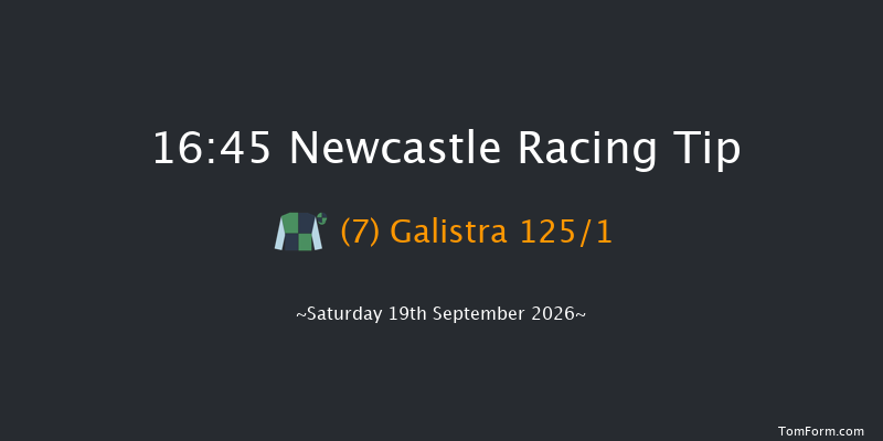 Newcastle 16-45 (Class 6) 12f Sat 5th Sep 2026