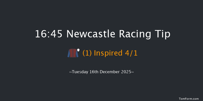 Newcastle 16-45 (Class 3) 8f Sat 13th Dec 2025