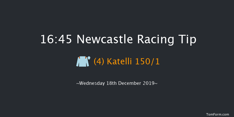 Newcastle 16:45 Stakes (Class 6) 6f Sat 14th Dec 2019