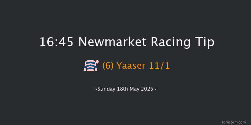 Newmarket 16-45 (Class 4) 7f Sat 17th May 2025