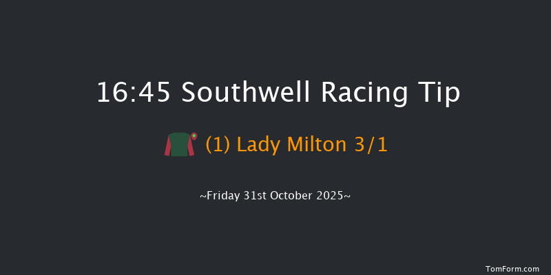 Southwell 16-45 (Class 6) 8f Thu 30th Oct 2025