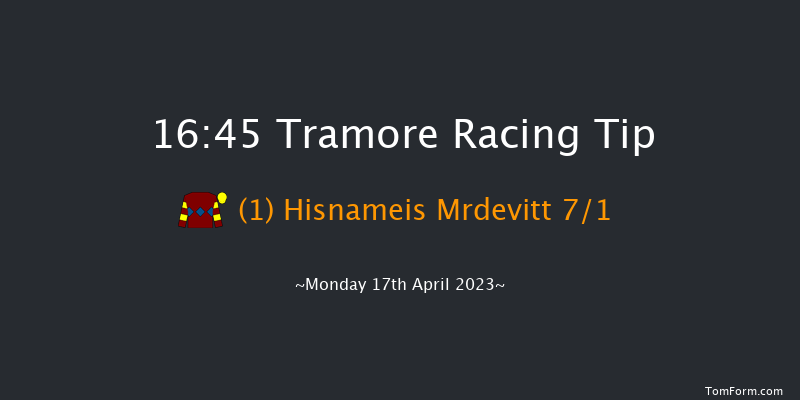 Tramore 16:45 Maiden Hurdle 16f Sun 16th Apr 2023