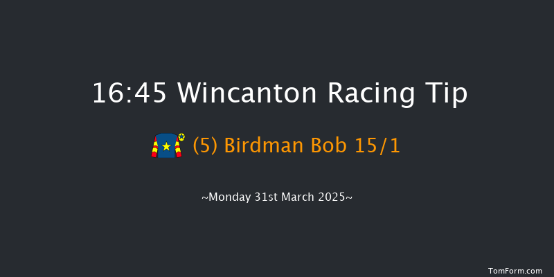 Wincanton 16-45 (Class 5) 20f Mon 24th Mar 2025