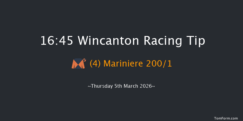 Wincanton 16-45 (Class 5) 15f Wed 25th Feb 2026