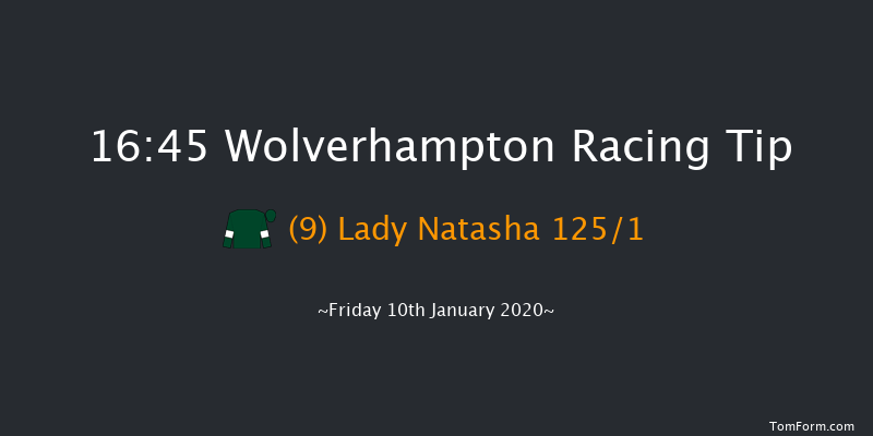 Wolverhampton 16:45 Handicap (Class 6) 16f Mon 6th Jan 2020