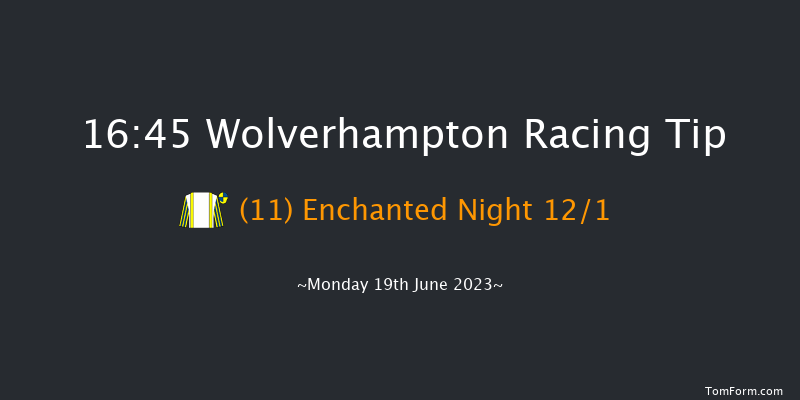 Wolverhampton 16:45 Handicap (Class 6) 5f Mon 5th Jun 2023