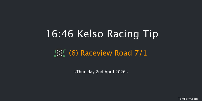 Kelso 16-46 (Class 4) 23f Sat 21st Mar 2026