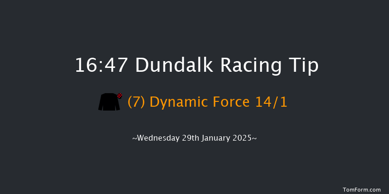 Dundalk  16:47 Handicap 7f Mon 27th Jan 2025