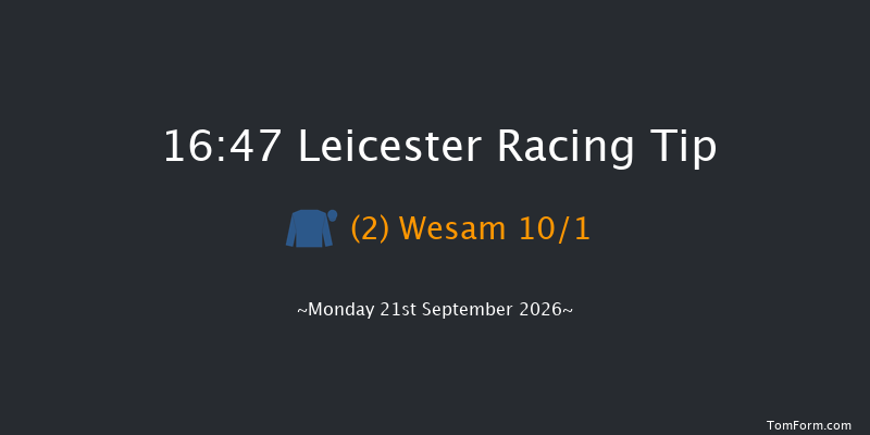 Leicester 16-47 (Class 4) 8f Tue 8th Sep 2026