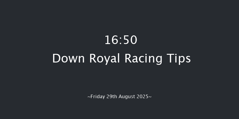 Down Royal 16-50 17f Fri 18th Jul 2025