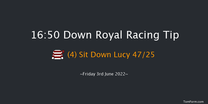 Down Royal 16:50 Conditions Hurdle 16f Mon 2nd May 2022