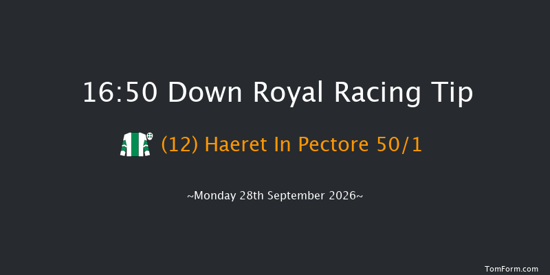 Down Royal 16-50 11f Fri 4th Sep 2026