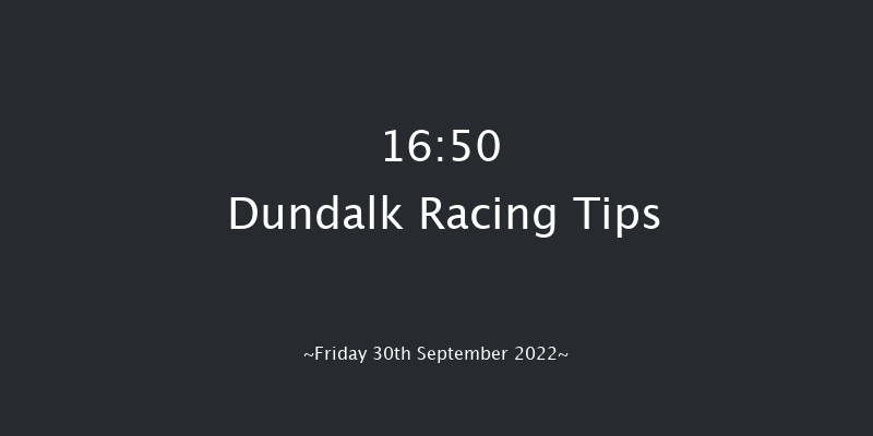 Dundalk 16:50 Stakes 5f Fri 23rd Sep 2022