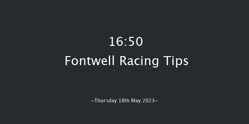 Fontwell 16:50 Maiden Hurdle (Class 4) 18f Wed 10th May 2023