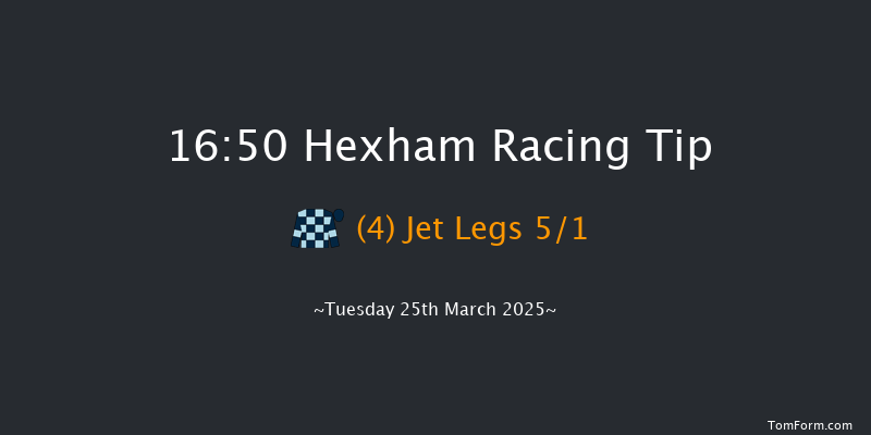 Hexham  16:50 Handicap Chase (Class 4) 20f Thu 13th Mar 2025
