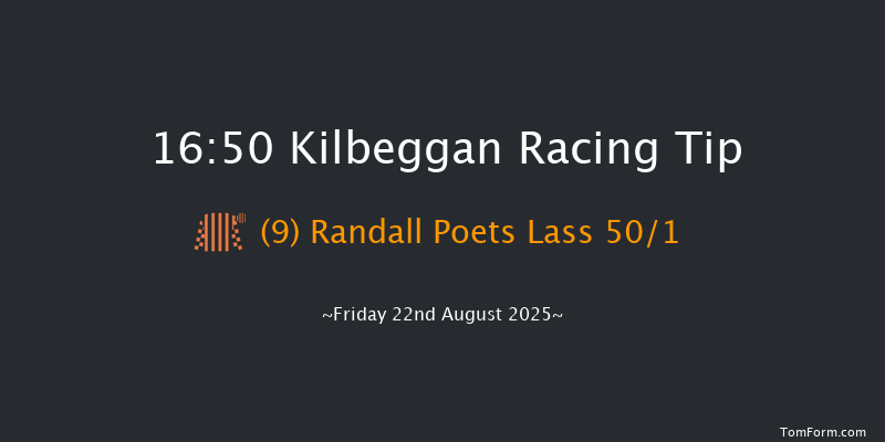 Kilbeggan 16-50 16f Sat 9th Aug 2025