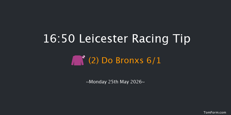 Leicester 16-50 (Class 3) 6f Sat 9th May 2026