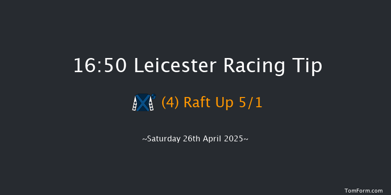 Leicester 16-50 (Class 6) 6f Fri 4th Apr 2025