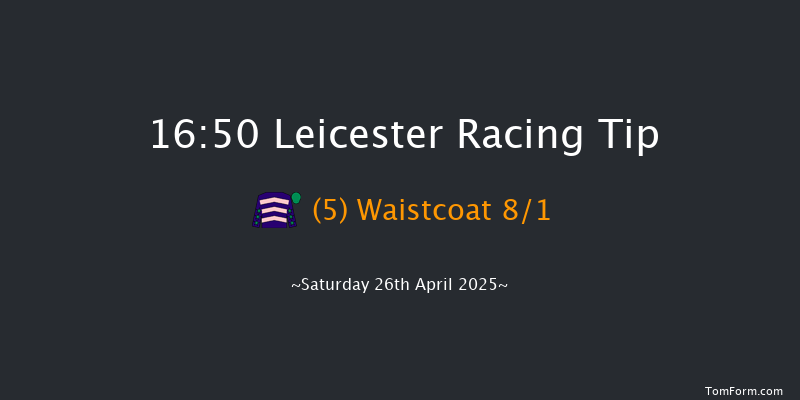 Leicester 16-50 (Class 6) 6f Fri 4th Apr 2025