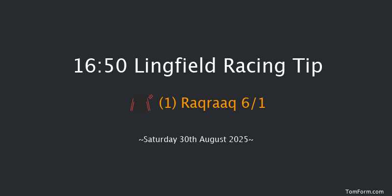 Lingfield 16-50 (Class 6) 8f Tue 26th Aug 2025